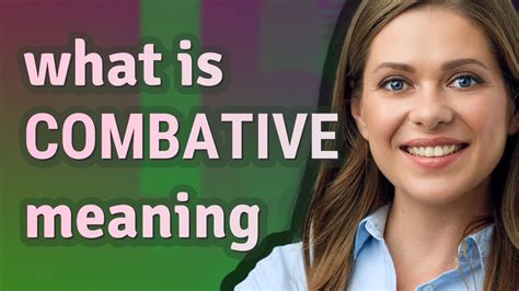 being combative meaning.